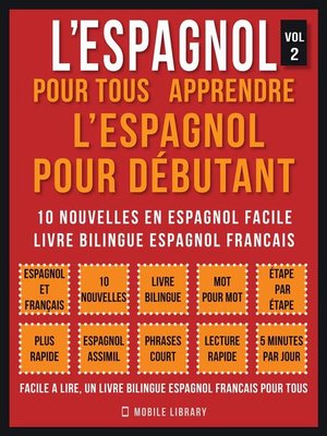 cover image of L'Espagnol Pour Tous--apprendre l'espagnol pour débutant (Vol 2)